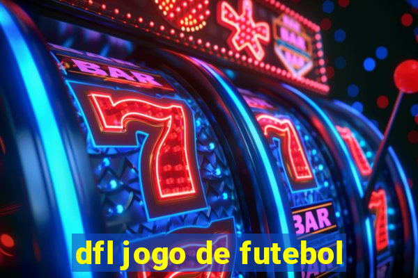 dfl jogo de futebol